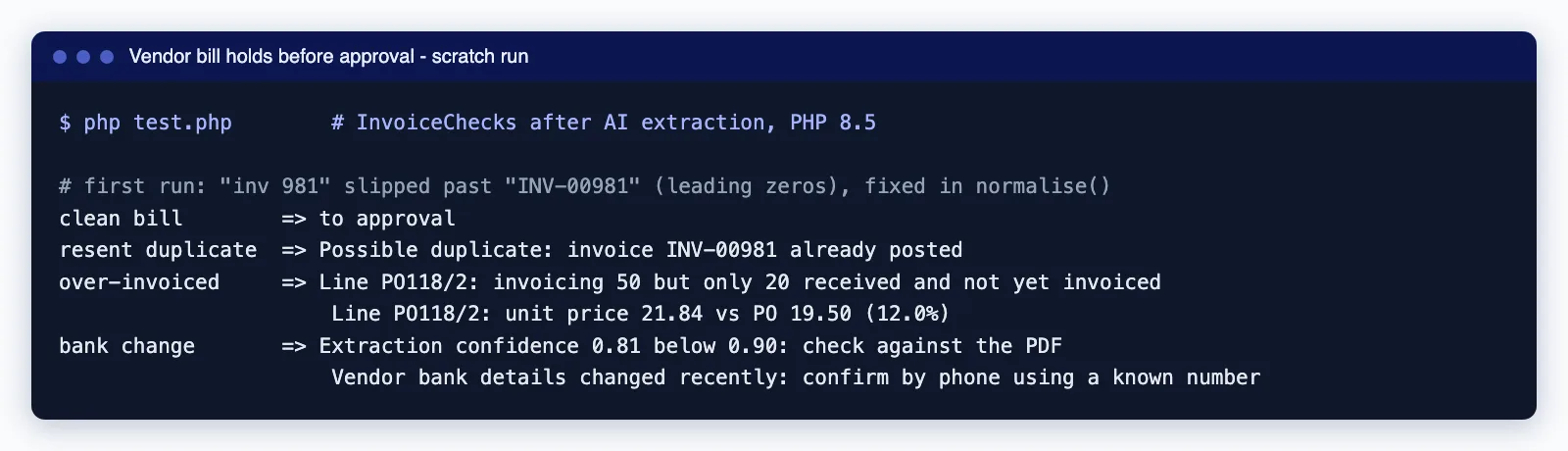 Terminal output from a scratch run: a clean bill goes to approval, a resent duplicate is held, an over-invoiced line is held, and a low-confidence bill with new bank details is held